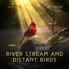 River_Stream_and_Distant_Birds