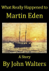What_Really_Happened_to_Martin_Eden