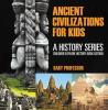 Ancient_Civilizations_For_Kids