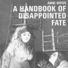 A_Handbook_of_Disappointed_Fate