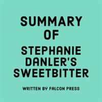 Summary_of_Stephanie_Danler_s_Sweetbitter