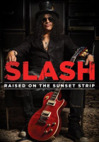 Slash__Raised_On_The_Sunset_Strip