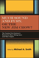 Much_Sound_and_Fury__or_the_New_Jim_Crow_