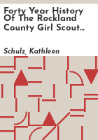 Forty_year_history_of_the_Rockland_County_Girl_Scout_Council__Inc___1941-1981