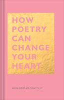 How_Poetry_Can_Change_Your_Heart