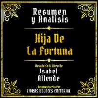 Resumen_Y_Analisis_-_Hija_De_La_Fortuna