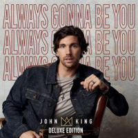 Always_Gonna_Be_You_Deluxe_Edition