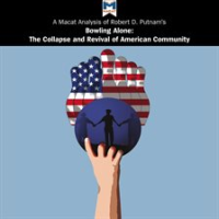 A_Macat_Analysis_of_Robert_D__Putman_s_Bowling_Alone__The_Collapse_and_Revival_of_American_Community