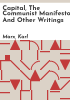 Capital__the_Communist_manifesto_and_other_writings