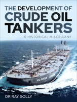 The_Development_of_Crude_Oil_Tankers
