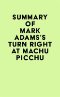 Summary_of_Mark_Adams_s_Turn_Right_at_Machu_Picchu