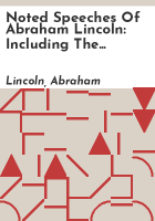 Noted_speeches_of_Abraham_Lincoln