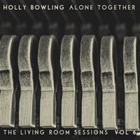 Alone_Together__Vol_6__The_Living_Room_Sessions_