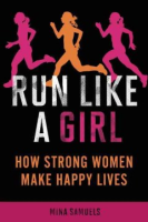 Run_like_a_girl__how_strong_women_make_happy_lives