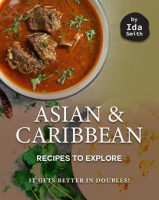 Asian_and_Caribbean_Recipes_to_Explore__It_Gets_Better_in_Doubles_