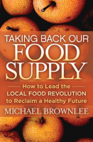 Taking_Back_Our_Food_Supply