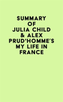 Summary_of_Julia_Child___Alex_Prud_homme_s_My_Life_in_France