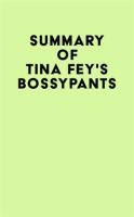 Summary_of_Tina_Fey_s_Bossypants