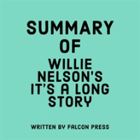 Summary_of_Willie_Nelson_s_It_s_a_Long_Story