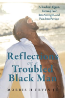Reflections_of_a_Troubled_Black_Man