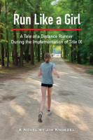 Run_Like_a_Girl_-_A_Tale_of_a_Distance_Runner_During_the_Implementation_of_Title_IX