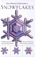 Ken_Libbrecht_s_field_guide_to_snowflakes