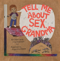 Tell_me_about_sex__Grandma