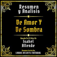 Resumen_Y_Analisis_-_De_Amor_Y_De_Sombra