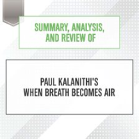 Summary__Analysis__and_Review_of_Paul_Kalanithi_s_When_Breath_Becomes_Air