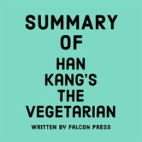 Summary_of_Han_Kang_s_The_Vegetarian