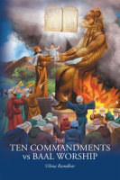 The_Ten_Commandments_vs_Baal_Worship