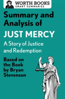 Summary_and_Analysis_of_Just_Mercy__A_Story_of_Justice_and_Redemption