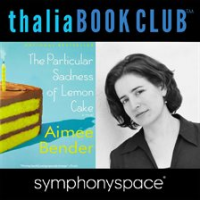 Aimee_Bender_s_The_Particular_Sadness_of_Lemon_Cake